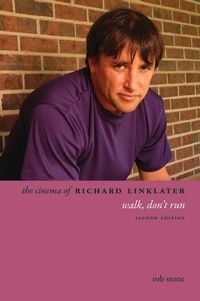 Abbildung von: The Cinema of Richard Linklater - Columbia University Press