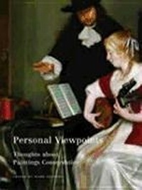 Abbildung von: Personal Viewpoints - Thoughts About Painting Conservation - Getty Publications