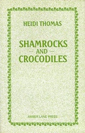 Cover: Shamrocks and Crocodiles - Amber Lane Press Ltd