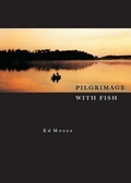 Cover: Pilgrimage with Fish - New Rivers Press