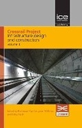 Cover: Crossrail Project: Infrastructure Design and Construction Volume 4 - Thomas Telford Ltd