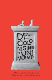 Enlarge image Cover: Decolonising the University - Pluto Press