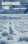 Cover: Borrowing Time - Amber Lane Press Ltd