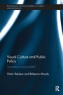 Cover: Visual Culture and Public Policy - Routledge
