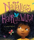 Cover: Natalie's Hair Was Wild! - Clarion Books
