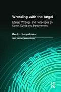 Cover: Wrestling with the Angel - Baywood Publishing Company Inc