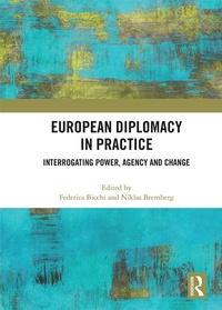 Enlarge image Cover: European Diplomacy in Practice - Routledge