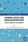 Cover: Criminal Justice and Regulation Revisited - Routledge