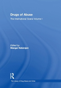 Bild vergrößern Bild: Drugs of Abuse: The International Scene - Routledge
