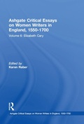 Cover: Ashgate Critical Essays on Women Writers in England, 1550-1700 - Routledge