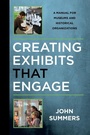 Cover: Creating Exhibits That Engage - Rowman & Littlefield Publishers