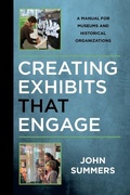Cover: Creating Exhibits That Engage - Rowman & Littlefield Publishers