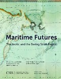 Cover: Maritime Futures - Centre for Strategic & International Studies,U.S.