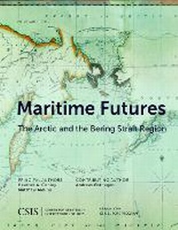 Enlarge image Cover: Maritime Futures - Centre for Strategic & International Studies,U.S.