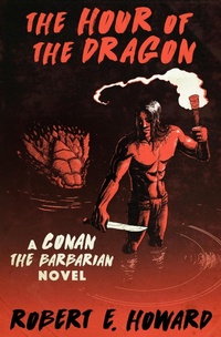 Enlarge image Cover: The Hour of the Dragon - Open Road Media Sci-Fi & Fantasy