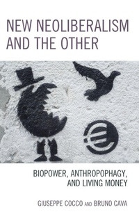 Enlarge image Cover: New Neoliberalism and the Other - Lexington Books