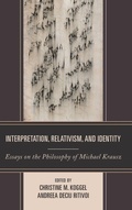 Cover: Interpretation, Relativism, and Identity - Lexington Books