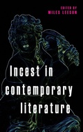 Cover: Incest in Contemporary Literature - Manchester University Press