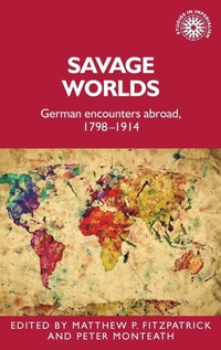 Enlarge image Cover: Savage Worlds - Manchester University Press