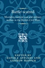 Cover: Battle-Scarred - Manchester University Press