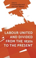 Cover: Labour United and Divided from the 1830s to the Present - Manchester University Press