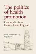Cover: The Politics of Health Promotion - Manchester University Press