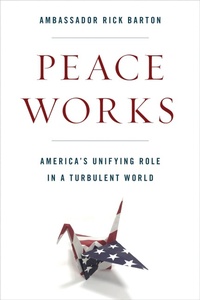 Enlarge image Cover: Peace Works - Rowman & Littlefield Publishers