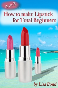Abbildung von: A to Z How to Make Lipstick for Total Beginners - sbBooks