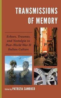 Enlarge image Cover: Transmissions of Memory - Fairleigh Dickinson University Press