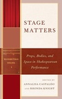 Cover: Stage Matters - Fairleigh Dickinson University Press