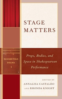 Enlarge image Cover: Stage Matters - Fairleigh Dickinson University Press