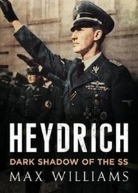 Enlarge image Cover: Heydrich - Fonthill Media Ltd
