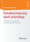 Cover: Verhaltenssteuerung durch Sachzw&auml;nge - Springer
