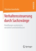 Cover: Verhaltenssteuerung durch Sachzw&auml;nge - Springer