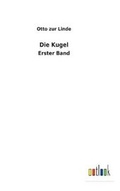Cover: Die Kugel - Salzwasser-Verlag GmbH