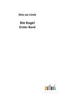 Enlarge image Cover: Die Kugel - Salzwasser-Verlag GmbH