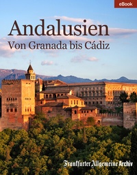 Abbildung von: Andalusien - Frankfurter Allgemeine Zeitung GmbH
