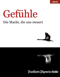 Abbildung von: Gefühle - Frankfurter Allgemeine Zeitung GmbH