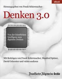 Abbildung von: Denken 3.0 - Frankfurter Allgemeine Zeitung GmbH