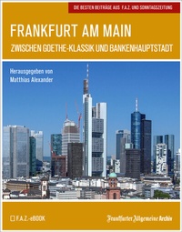 Abbildung von: Frankfurt am Main - Frankfurter Allgemeine Zeitung GmbH