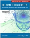 Bild: Die Kraft des Geistes - Frankfurter Allgemeine Zeitung GmbH