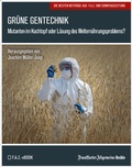 Cover: Gr&uuml;ne Gentechnik - Frankfurter Allgemeine Zeitung GmbH