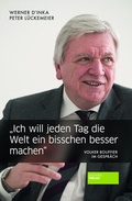 Cover: "Ich will jeden Tag die Welt ein bisschen besser machen" - Societ&auml;ts-Verlag