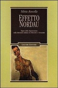 Cover: Effetto Nordau. Figure della degenerazione nella letteratura italiana tra Otto e Novecento - Letterature;Liguori