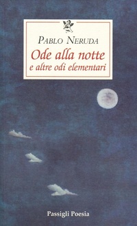 Abbildung von: Ode alla notte e altre odi elementari. Testo spagnolo a fronte - Le occasioni;Passigli