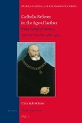 Cover: Catholic Reform in the Age of Luther - Brill