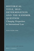 Cover: Historical Title, Self-Determination and the Kashmir Question - Martinus Nijhoff