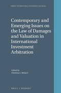 Abbildung von: Contemporary and Emerging Issues on the Law of Damages and Valuation in International Investment Arbitration - Martinus Nijhoff