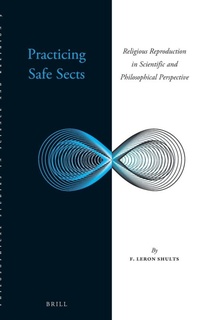 Enlarge image Cover: Practicing Safe Sects - Brill