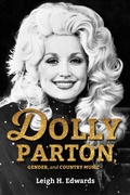 Cover: Dolly Parton, Gender, and Country Music - Indiana University Press